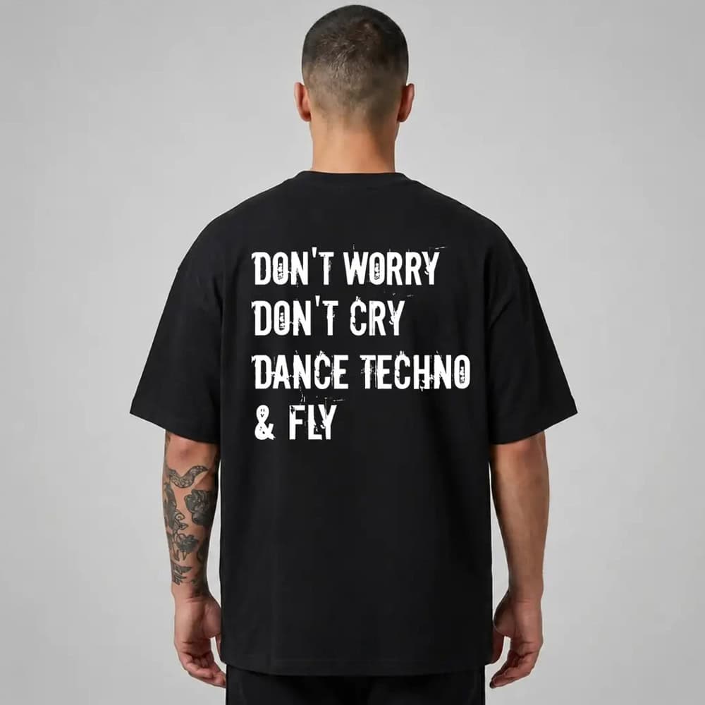 Oversize Premium T-Shirt Dance Techno & Fly - Siyah